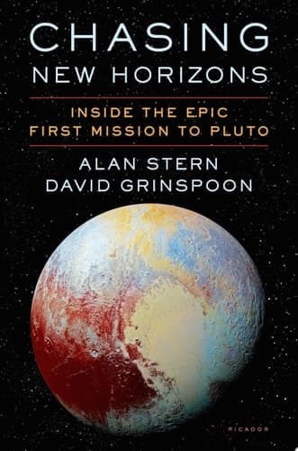 Cover of Chasing New Horizons Inside the Epic First Mission to Pluto