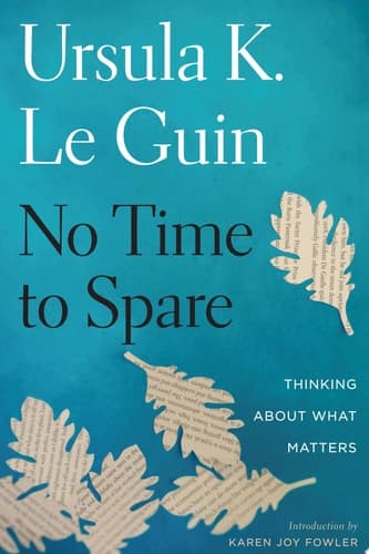 Cover of No Time to Spare Thinking about what Matters