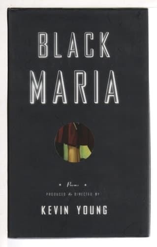 Cover of Black Maria: Poems Produced and Directed by