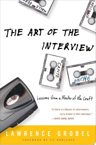 Cover of The Art of the Interview Lessons from a Master of the Craft