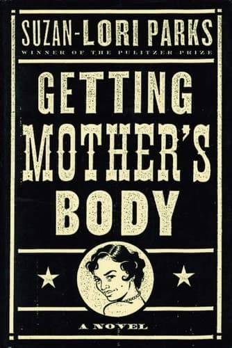 Cover of Getting Mother's Body A Novel