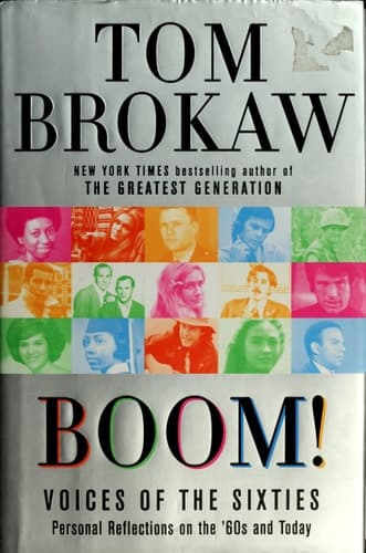 Cover of Boom!: Voices of the Sixties Personal Reflections on the '60s and Today