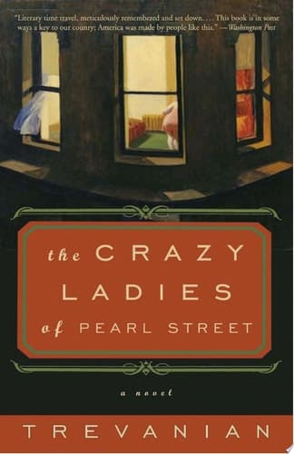 Cover of The Crazyladies of Pearl Street A Novel