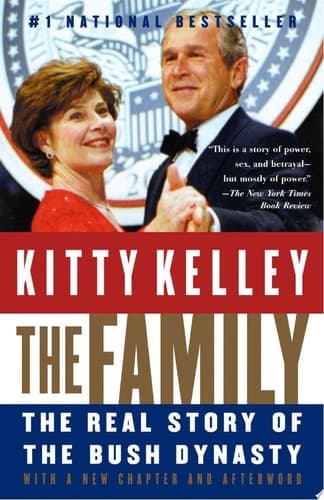 Cover of The Family The Real Story of the Bush Dynasty