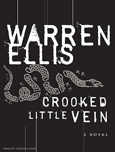 Cover of Crooked Little Vein: A Novel