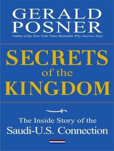 Cover of Secrets of the Kingdom The Inside Story of the Saudi-U.S. Connection