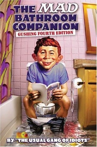 Cover of The Mad Bathroom Companion Gushing