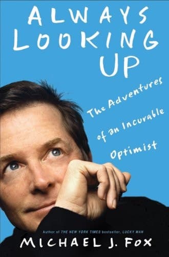 Cover of Always Looking Up The Adventures of an Incurable Optimist