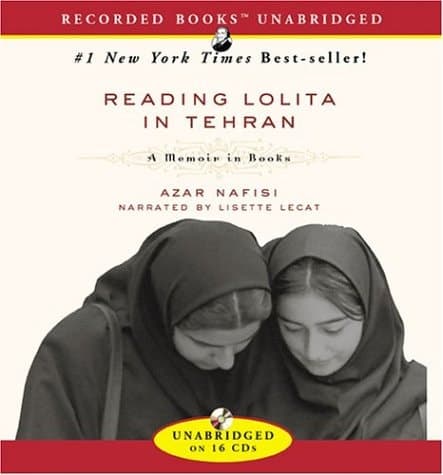 Cover of Reading Lolita in Tehran: A Memoir in Books, Unabridged Edition