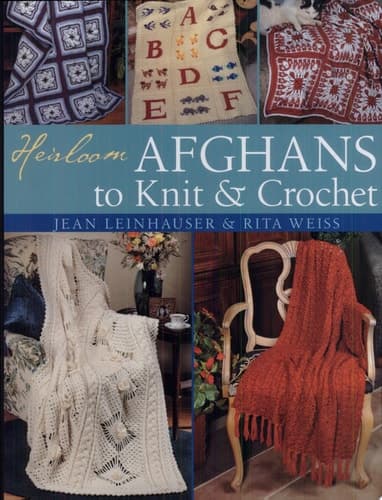 Cover of Heirloom Afghans to Knit and Crochet