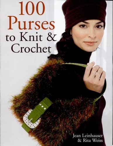 Cover of 100 Purses to Knit & Crochet