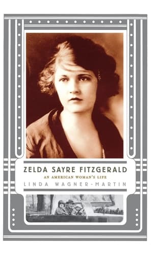 Cover of Zelda Sayre Fitzgerald An American Woman's Life