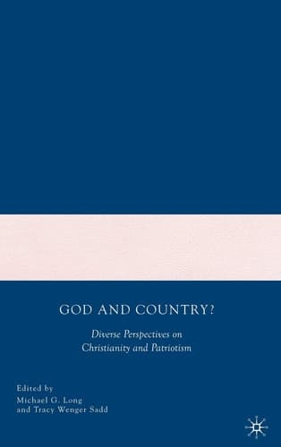 Cover of God and Country? Diverse Perspectives on Christianity and Patriotism