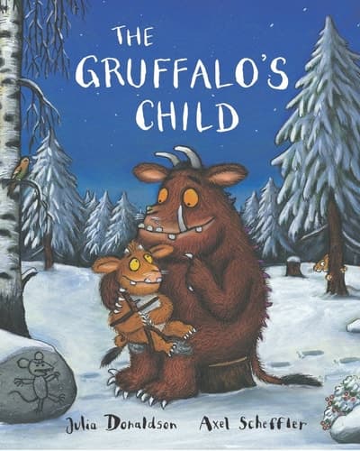 Cover of The Gruffalo's Child. Julia Donaldson