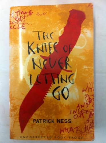 Cover of The Knife of Never Letting Go