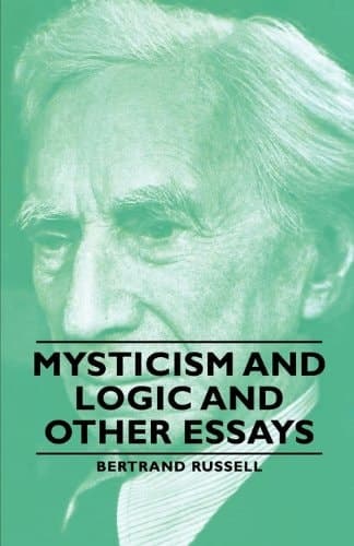 Cover of Mysticism and Logic and Other Essays