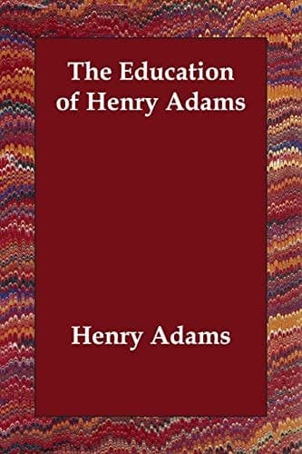 Cover of The Education of Henry Adams