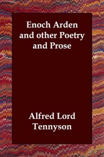 Cover of Enoch Arden and Other Poetry and Prose