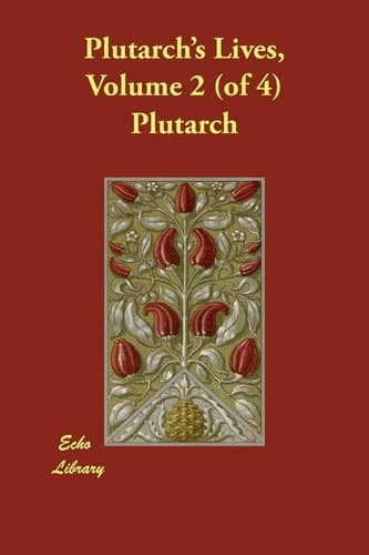 Cover of Plutarch's Lives, Volume 2 (of 4)