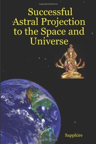 Cover of Successful Astral Projection to the Space and Universe