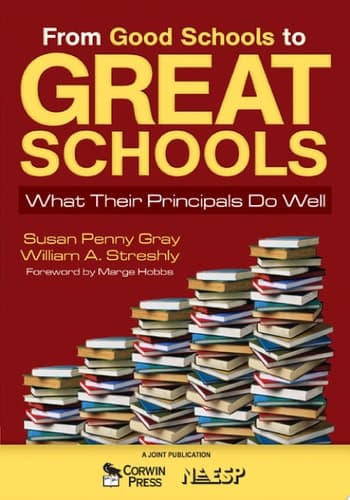 Cover of From Good Schools to Great Schools What Their Principals Do Well