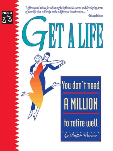 Cover of Get a Life You Don't Need a Million to Retire Well