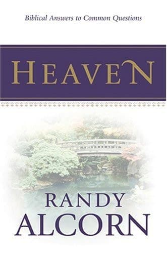 Cover of Heaven Biblical Answers to Common Questions