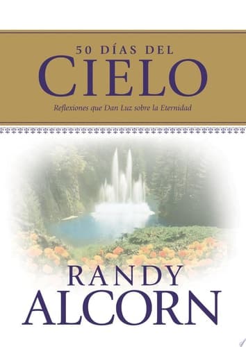 Cover of 50 Días del Cielo Reflexiones Que Dan Luz Sobre la Eternidad