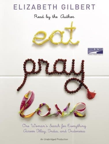 Cover of Eat, Pray, Love