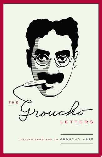 Cover of The Groucho Letters Letters from and to Groucho Marx
