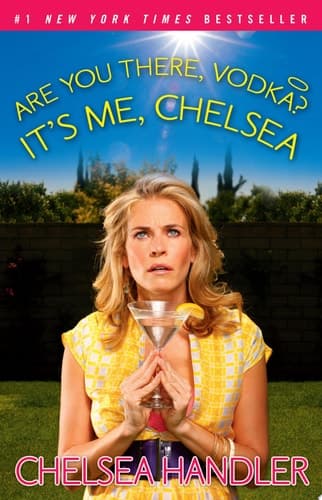 Cover of Are You There, Vodka? It's Me, Chelsea