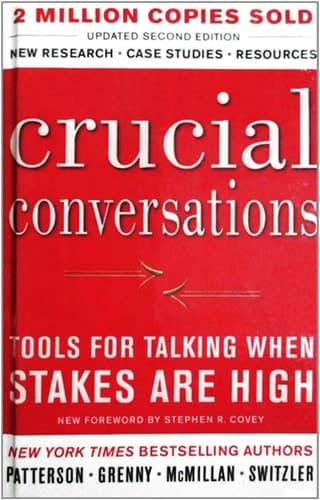 Cover of Crucial Conversations Tools for Talking when Stakes are High