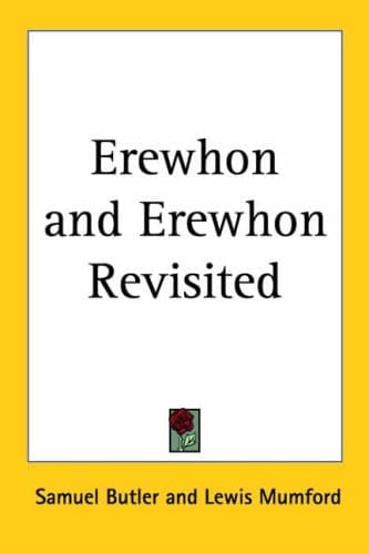 Cover of Erewhon And Erewhon Revisited