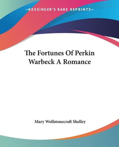 Cover of The Fortunes Of Perkin Warbeck A Romance