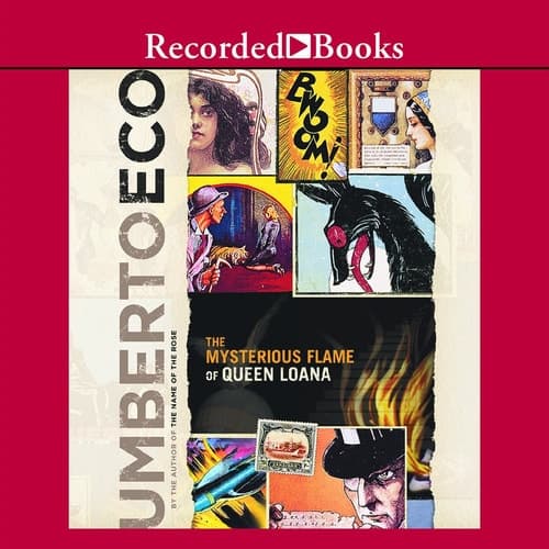 Cover of The Mysterious Flame of Queen Loana - Unabridged Fiction Audio CD - 13 Disc