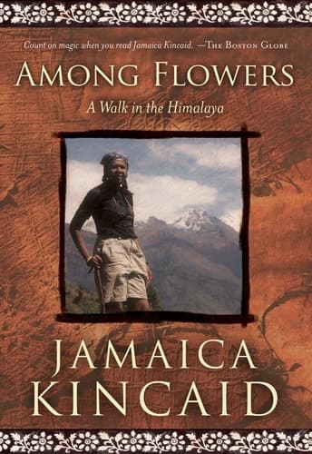 Cover of Among Flowers A Walk in the Himalaya