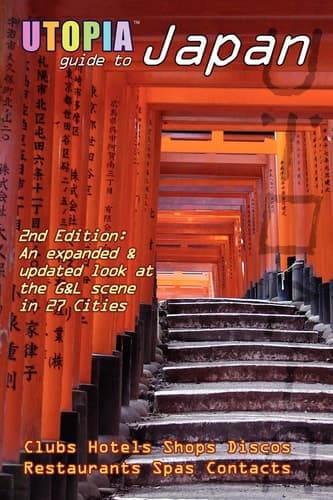 Cover of Utopia Guide to Japan (2nd Edition) The Gay and Lesbian Scene in 27 Cities Including Tokyo, Kyoto, and Nagoya
