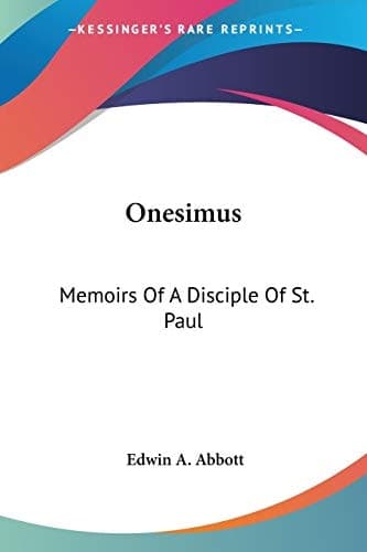 Cover of Onesimus: Memoirs Of A Disciple Of St. Paul