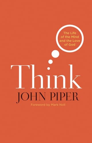 Cover of Think The Life of the Mind and the Love of God