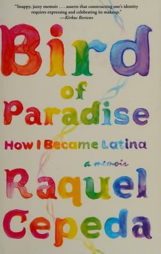 Cover of Bird of Paradise How I Became Latina