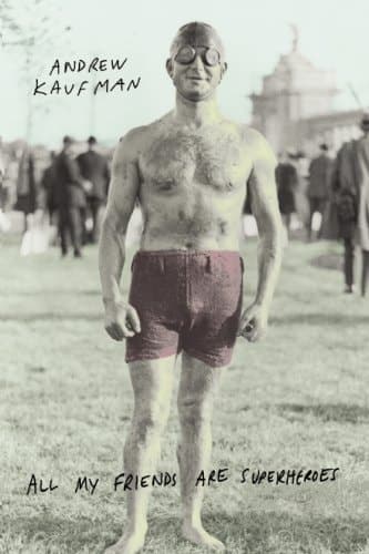 Cover of All My Friends are Superheroes