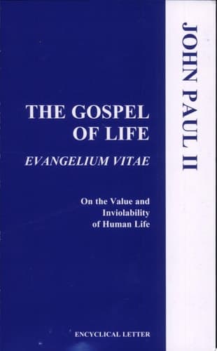 Cover of The Gospel of Life On the Value and Inviolability of Human Life