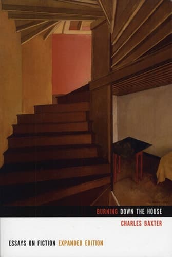 Cover of Burning Down the House Essays on Fiction