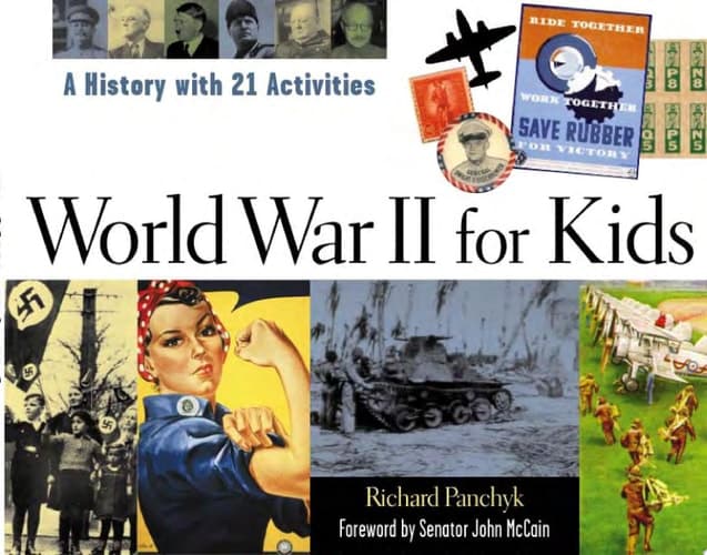 Cover of World War II for Kids A History with 21 Activities