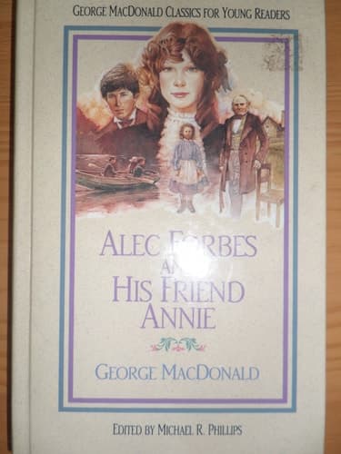 Cover of Alec Forbes and His Friend Annie
