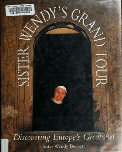 Cover of Sister Wendy's Grand Tour Discovering Europe's Great Art