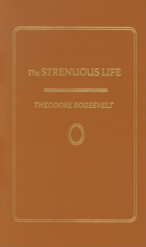 Cover of The Strenuous Life