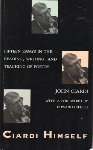 Cover of Ciardi Himself: Fifteen Essays in the Reading, Writing, and Teaching of Poetry