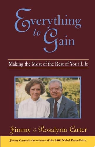 Cover of Everything to Gain Making the Most of the Rest of Your Life