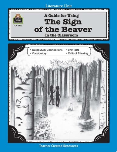Cover of A Guide for Using The Sign of the Beaver in the Classroom